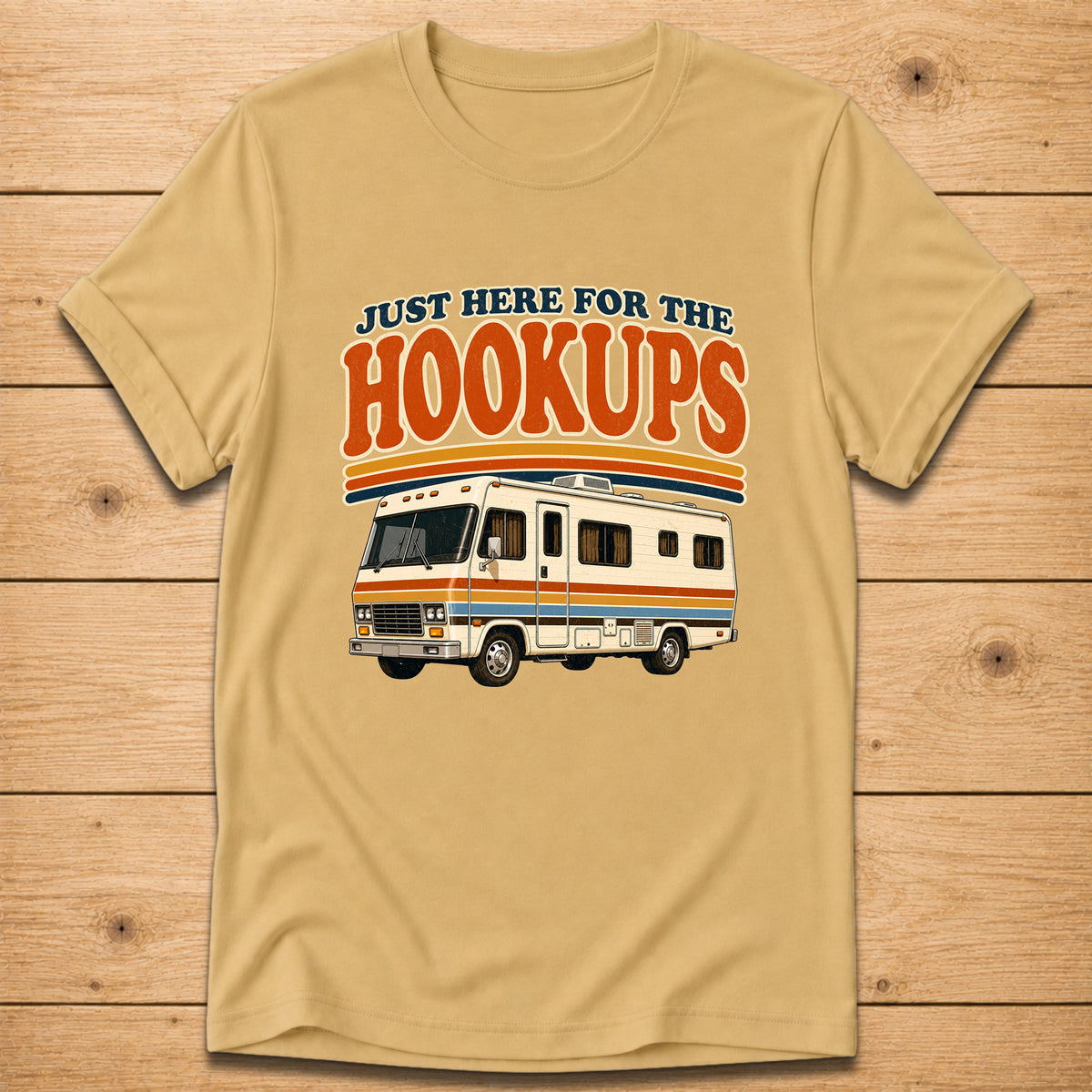 Just Here for the Hookups – RV T-Shirt