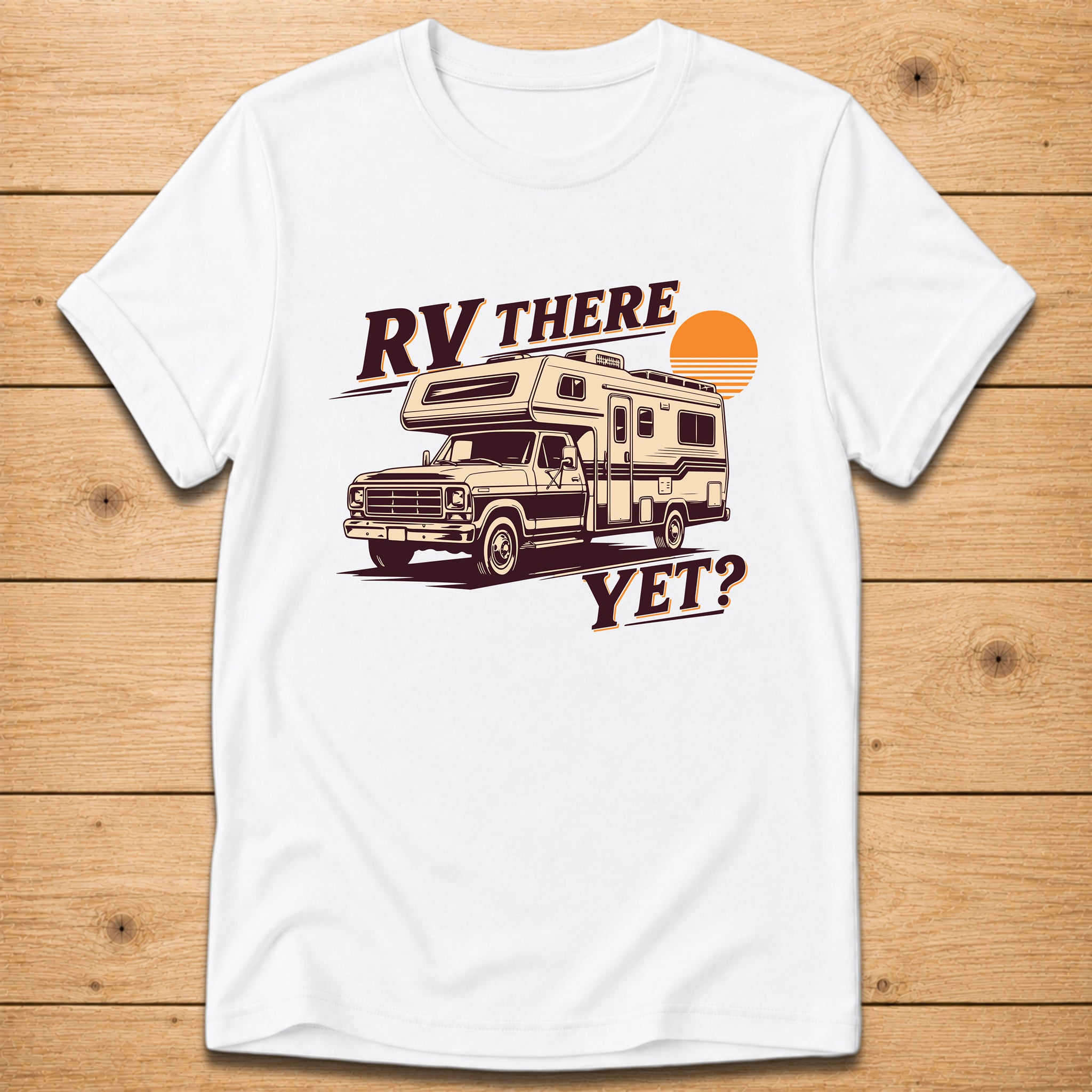 RV There Yet? Retro Camper T-Shirt